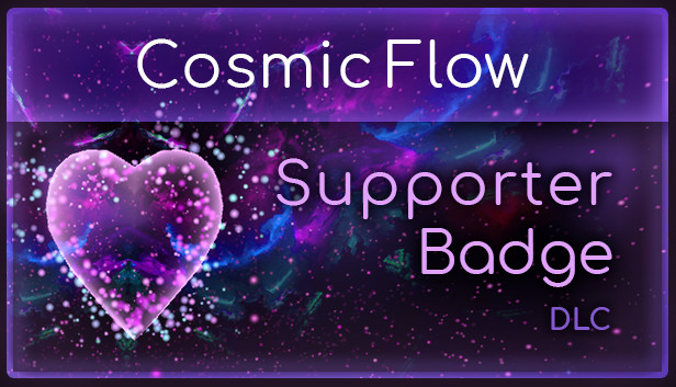 Cosmic Flow - Supporter Badge DLC Steam capsule image