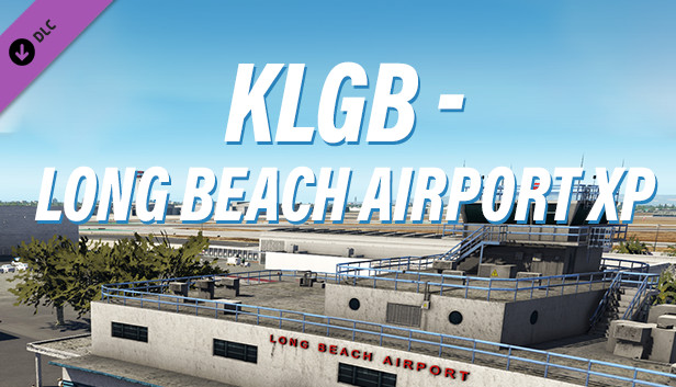 X-Plane 11 - Add-on: Skyline Simulations - KLGB - Long Beach Airport XP Steam capsule image