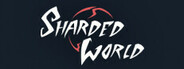 Sharded World