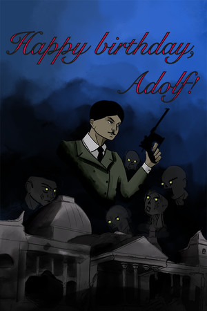 Happy Birthday, Adolf!