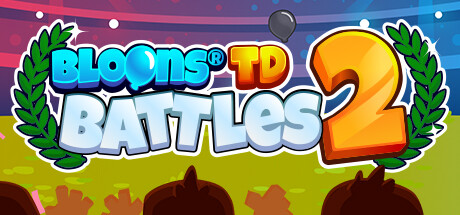 Bloons TD Battles 2 · SteamDB