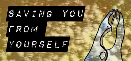 Saving You From Yourself Cover Image