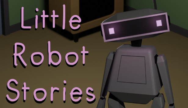 Little Robot Stories Steam capsule image