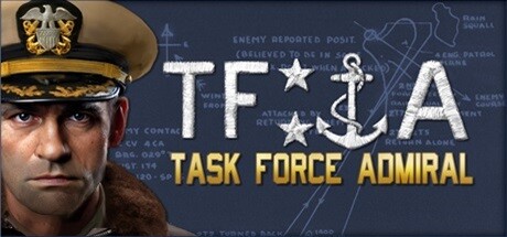 Task Force Admiral - Vol.1: American Carrier Battles