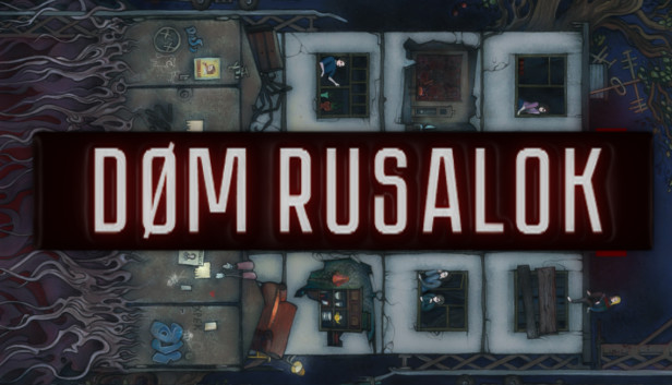 DOM RUSALOK Steam capsule image