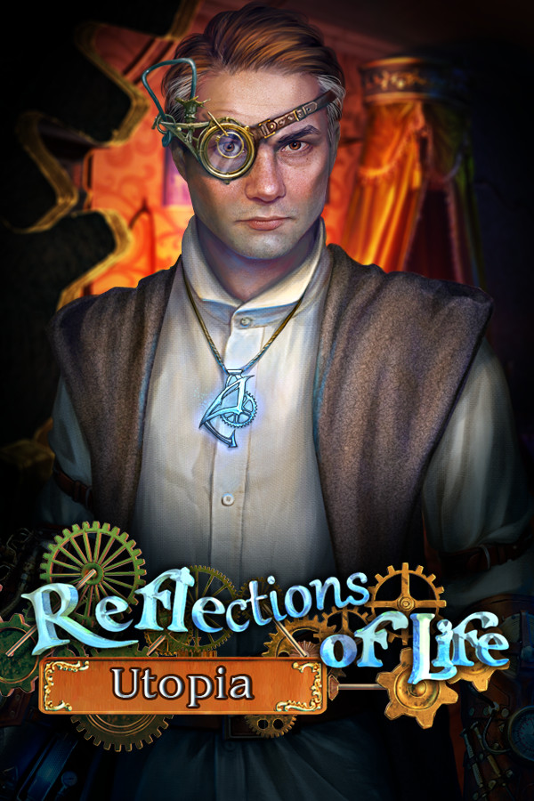 Reflections of Life: Utopia Collector's Edition