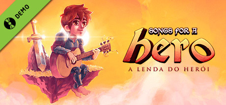 Songs for a Hero: A Lenda do Herói Demo