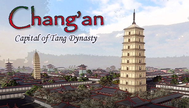 Chang'an: The capital of Tang Dynasty Steam capsule image