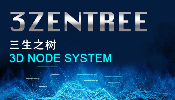 三生之树3ZENTREE - 3D NODE BASED INFORMATION SYSTEM Steam capsule image