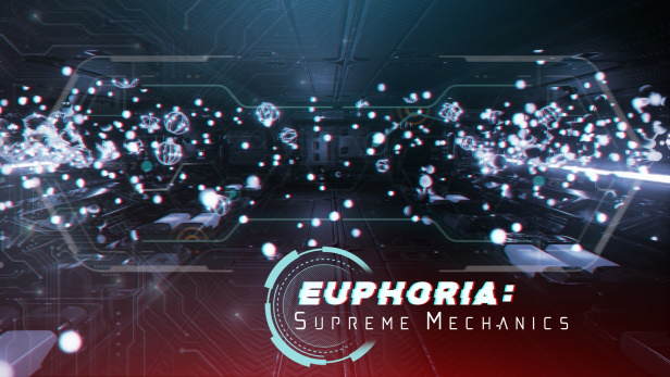 Euphoria: Supreme Mechanics