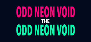 The Odd Neon Void