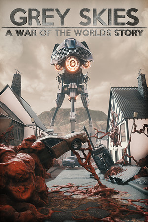 Grey Skies: A War of the Worlds Story + Bonus Soundtrack