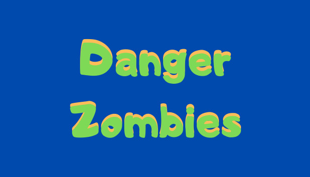 Danger Zombies Steam capsule image