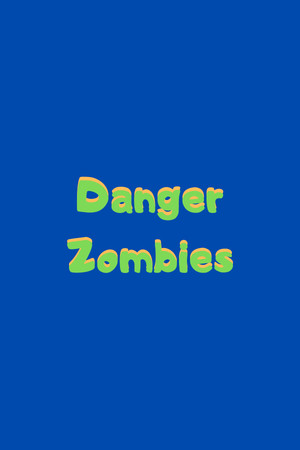 Carátula de Danger Zombies