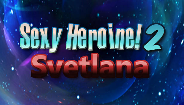 Sexy Heroine 2 SVETLANA Steam capsule image