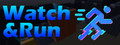 Watch&Run