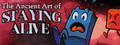 The Ancient Art of Staying Alive