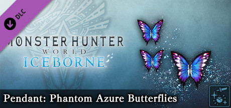 Steam 上的monster Hunter World Iceborne 追加饰物 幻想蝴蝶 青蓝