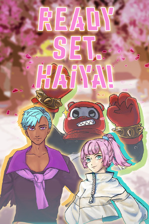 Ready? Set. Haiya! cover art