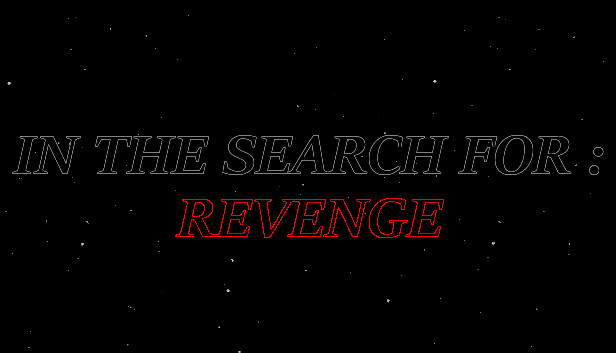 In The Search For: Revenge Steam capsule image