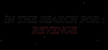 Baixar In The Search For: Revenge Torrent