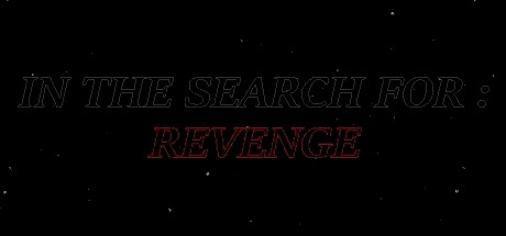 In The Search For: Revenge header