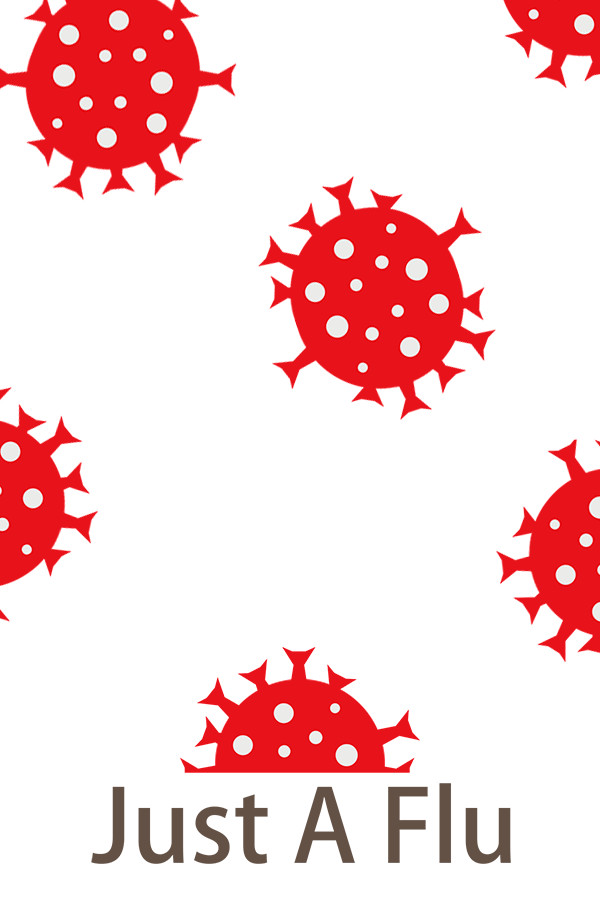 Just A Flu