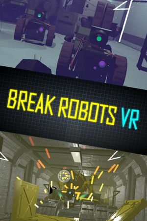 Break Robots VR cover art