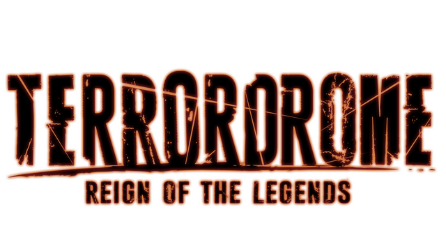 Terrordrome - Reign of the Legends
