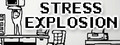 Stress explosion