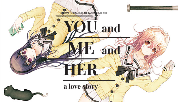 YOU and ME and HER: A Love Story