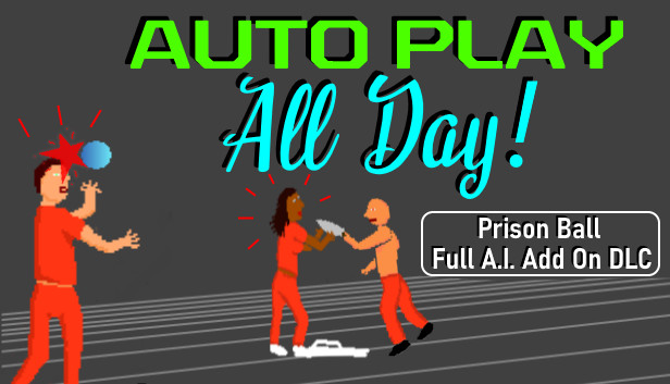 Prison Ball - Auto Play All Day! Full AI Add On Steam capsule image