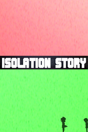 Isolation Story cover art