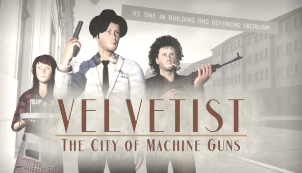 VELVETIST: The City of Machine Guns Steam capsule image