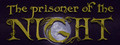 The prisoner of the Night