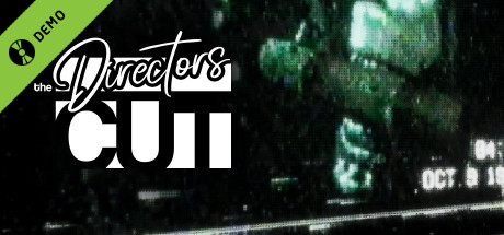 The Director's Cut: DEMO DISC