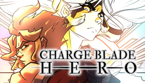 Charge Blade Hero Steam capsule image