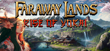 Faraway Lands: Rise of Yokai Cover Image