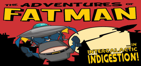 The Adventures of Fatman: Intergalactic Indigestion Cover Image