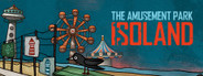 ISOLAND: The Amusement Park