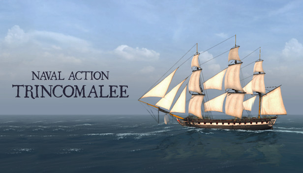 Naval Action - Trincomalee Steam capsule image