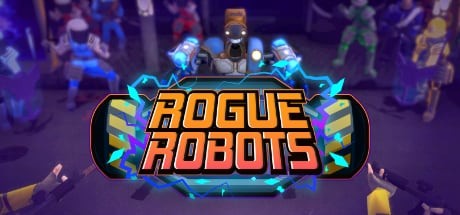 Skubbe Uforglemmelig assistent Rogue Robots on Steam