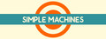 Simple Machines