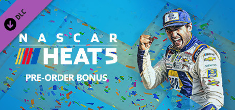 NASCAR Heat 5 - Pre Order Bonus header