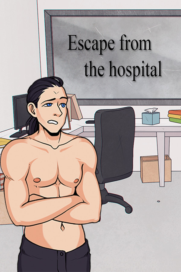 Escape from the hospital