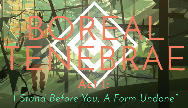 Boreal Tenebrae Act I: “I Stand Before You,  A Form Undone” Steam capsule image