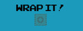 Wrap It!