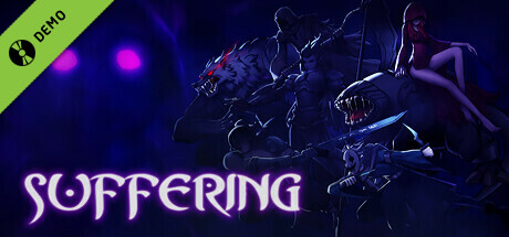 磨难之间 / SUFFERING Demo