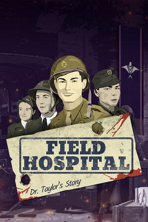 Field Hospital: Dr. Taylor's Story cover art