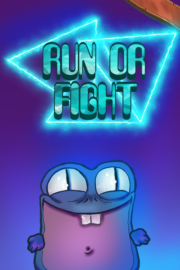 RUN OR FIGHT